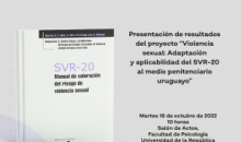 Presentación resultados de investigación Subtítulo  Violencia sexual: adaptación y aplicabilidad del SVR-20 al medio penitenciario uruguayo